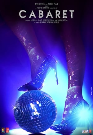 Cabaret (2019) Hindi Movie [740MB] Movie Poster